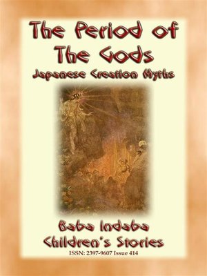 cover image of THE PERIOD OF THE GODS--Creation Myths from Ancient Japan
